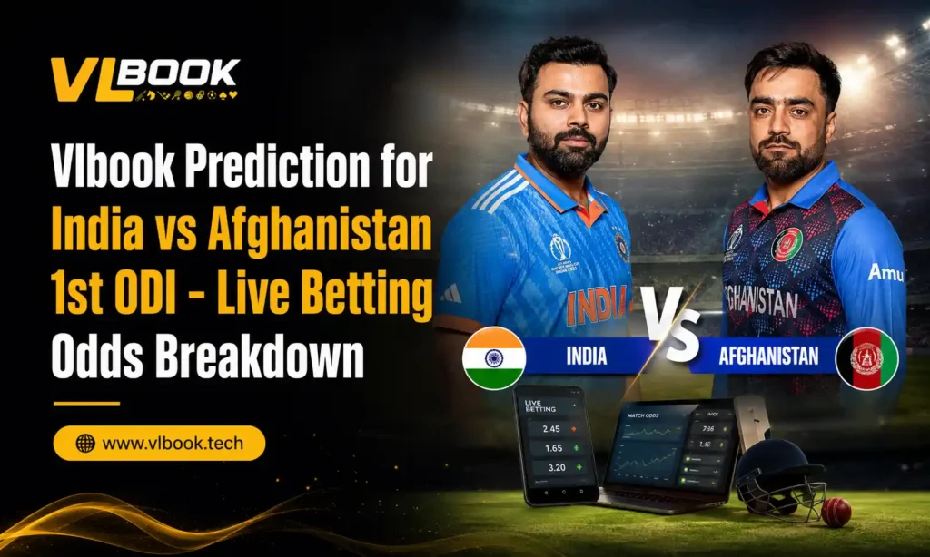 India vs Afghanistan 1st ODI Betting on Vlbook